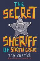 Secret Sheriff of Sixth Grade