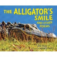 The Alligator&#039;s Smile and Other Poems