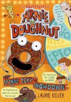 Adventures of Arnie the Doughnut:  The Spinny Icky Showdown