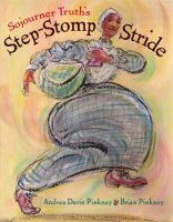 Sojourner Truth&#039;s Step-Stomp Stride
