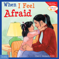 When I Feel Afraid  (Learning to Get Along)