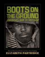 Boots on the Ground: America&#039;s War in Vietnam