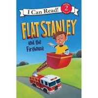 flat stanley and the firehouse  i can read level 2