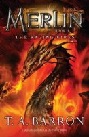 Merlin:  The Raging Fires, Book 3  (Previously published as:  Lost Years of Merlin:  Fires of Merlin)