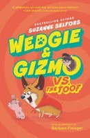 wedgie and gizmo vs the toof