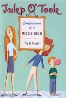 Julep O&#039;Toole:  Confessions of a Middle Child