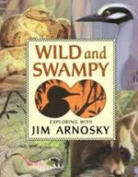 wild and swampy  arnosky