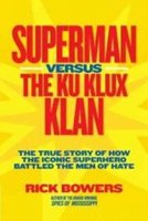 Superman Versus the Ku Klux Klan