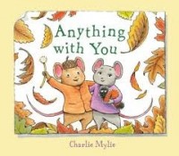 Charlie Mylie anything with you