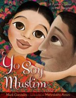 Yo Soy Muslim: A Father&#039;s Letter to His Daughter