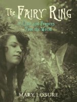 Fairy Ring, or Elsie and Frances Fool the World (a true story)