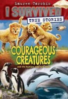 Courageous Creatures by Lauren Tarshis