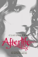 Afterlife: Evernight Series, Book Four