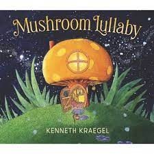 mushroom lullaby