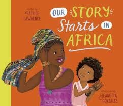 our story starts in africa lawrence