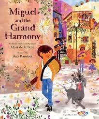 miguel and the grand harmony