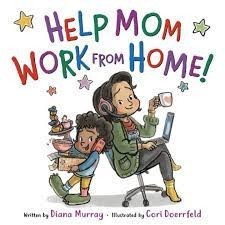 help mom work from home