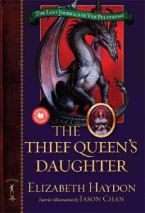 Thief Queen&#039;s Daughter (The Lost Journals of Ven Polypheme #2)
