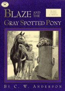 Billy and Blaze:  Blaze and the Gray Spotted Pony