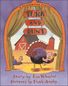 Turk and Runt   A Thanksgiving Comedy