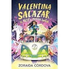 valentina salazar is not a monster hunter