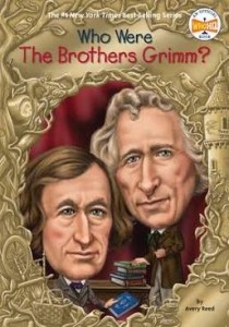 Who Were the Brothers Grimm?                Who Was Series