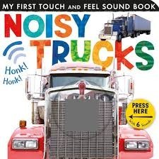 my first touch and feel noisy trucks