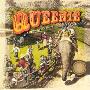Queenie:  One Elephant&#039;s Story