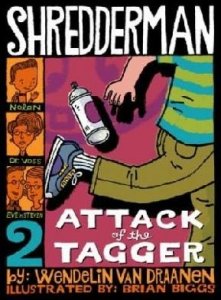Shredderman Series, Book 2:  Attack of the Tagger