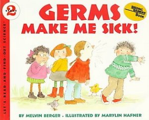 Let&#039;s Read and Find Out Science: Germs Make Me Sick, Stage 2