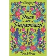 ane Austen Murder Mystery Series Book 1  Pride and Premeditation