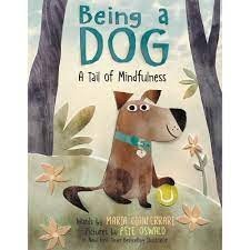 being a dog a tail of mindfulness