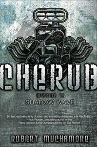 Cherub, Book 12:  Shadow Wave