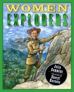 Women Explorers : Perils, Pistols, and Petticoats.