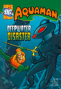 Aquaman: Deepwater Disaster