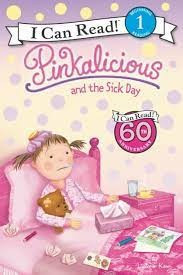 pinkalicious and the sick day (I Can Read Level 1)