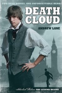 Death Cloud (Sherlock Holmes, The Legend Begins, Book One)