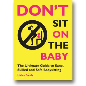 Don&#039;t Sit on the Baby