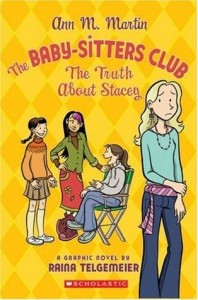 Baby Sitters Club  Graphic Novel  Book  2  Truth About Stacey