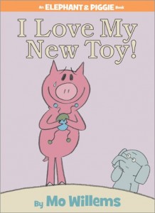 An Elephant and Piggie Book: I Love My New Toy!