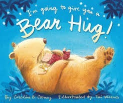 I;m going to give you a bear hug