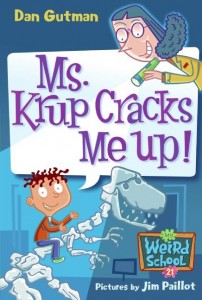 My Weird School  Book 21:  Ms. Krup Cracks Me Up!