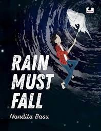 rain must fall  Nandita Basu