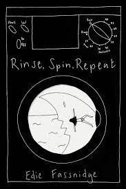 rinse spin repeat  fassnidge