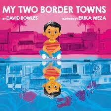 my two border towns david bowles
