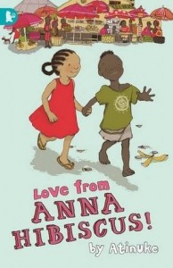 Anna Hibiscus, Book 7:  Love From Anna Hibiscus