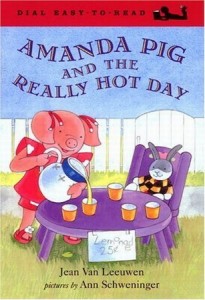 Oliver and Amanda:  Amanda Pig and the Really Hot Day