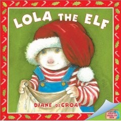 Gilbert and Friends: Lola the Elf
