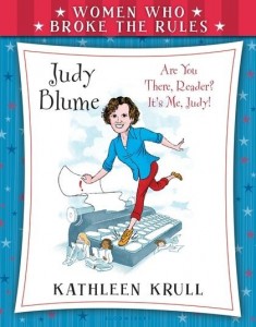 Women Who Broke the Rules:  Judy Blume  (Are you There Reader, It&#039;s Me Judy)