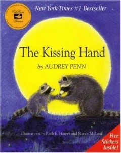 Chester Raccoon:  The Kissing Hand
